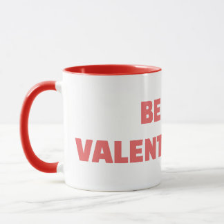 Be my Valentine Mug