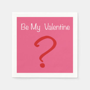 Be my Valentine? Napkin
