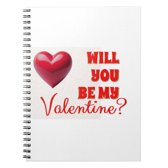 Be My Valentine Notebook (Front)