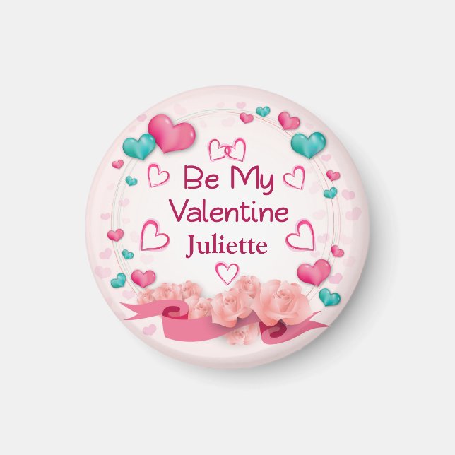 Be My Valentine Personalized Magnet (Front)