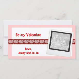 Be my Valentine Photo Cards