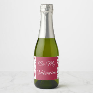 Be My Valentine Red Sparkling Wine Label