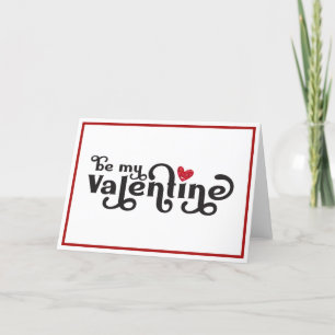 Be My Valentine   Retro Typography   Valentine Holiday Card