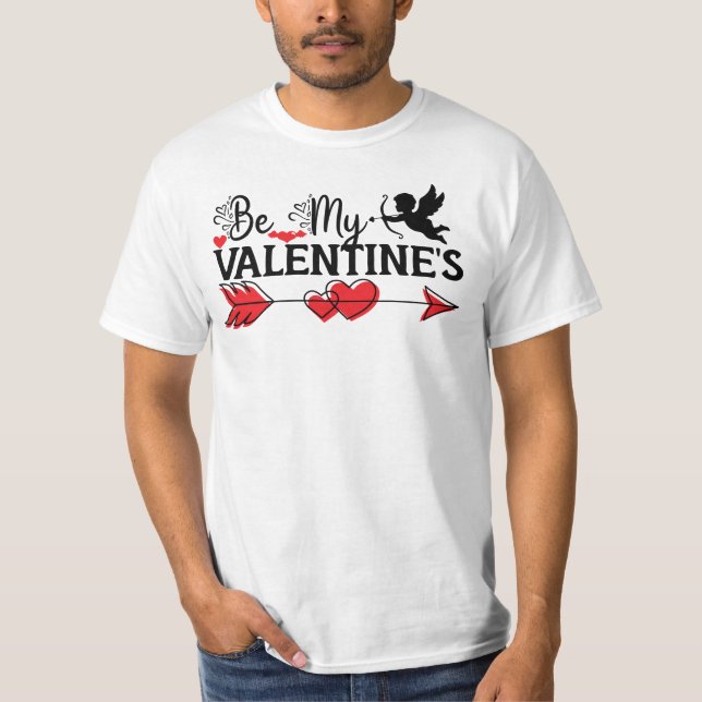Be My Valentine's-87168 T-Shirt (Front)