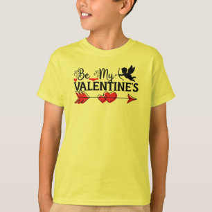 Be My Valentine's T-Shirt