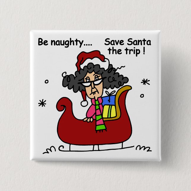 Be Naughty 15 Cm Square Badge (Front)