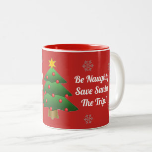 Be Naughty Mug