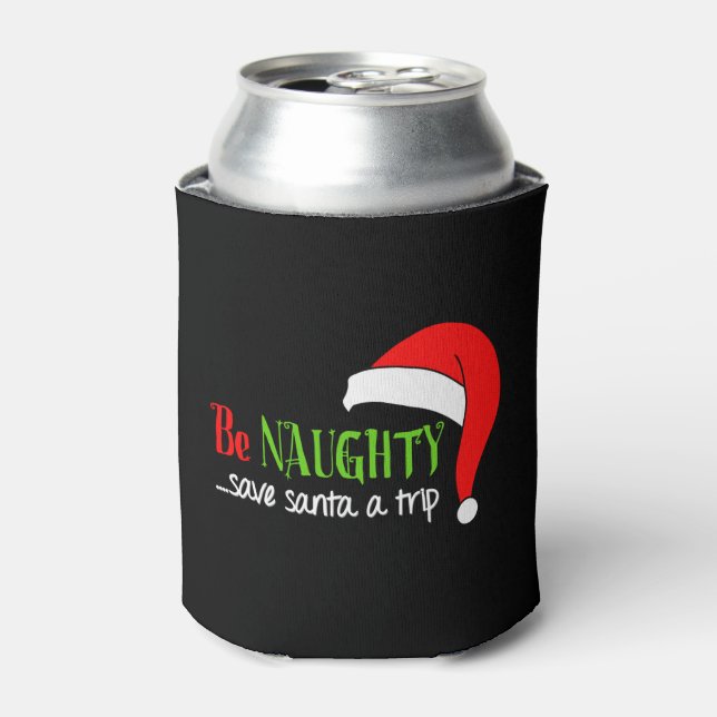 Be Naughty Santa Funny Christmas Can Cooler (Can Front)