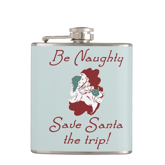 Be Naughty Santa Hip Flask (Front)
