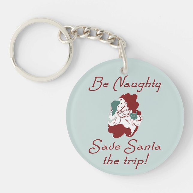 Be Naughty Santa Key Ring (Front)