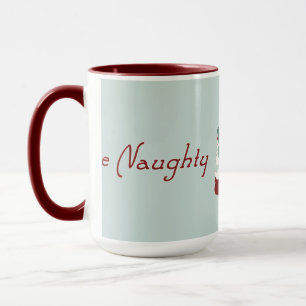 Be Naughty Santa Mug