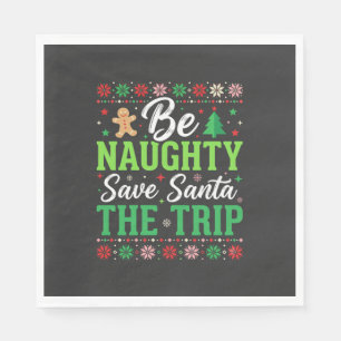 Be Naughty Save Santa Funny Christmas SVG Napkin