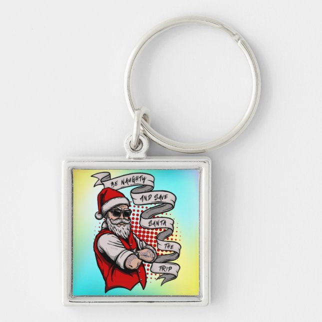 Be Naughty Save Santa The Trip-42316 Key Ring (Front)