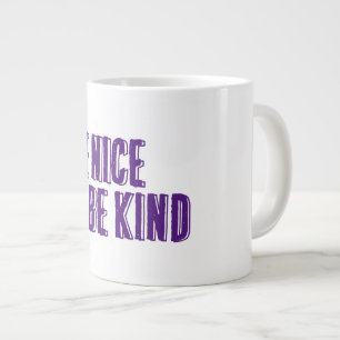 Be Nice, Be Kind Speciality Mug