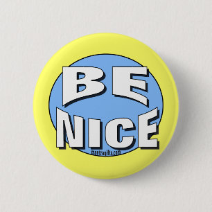 BE NICE BUTTON