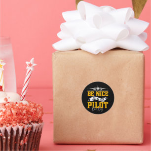 Be Nice I May Be Your Pilot One Day Funny Pilot  Classic Round Sticker