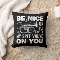 Be Nice I'll Empty My Spit Valve Flugelhorn Funny