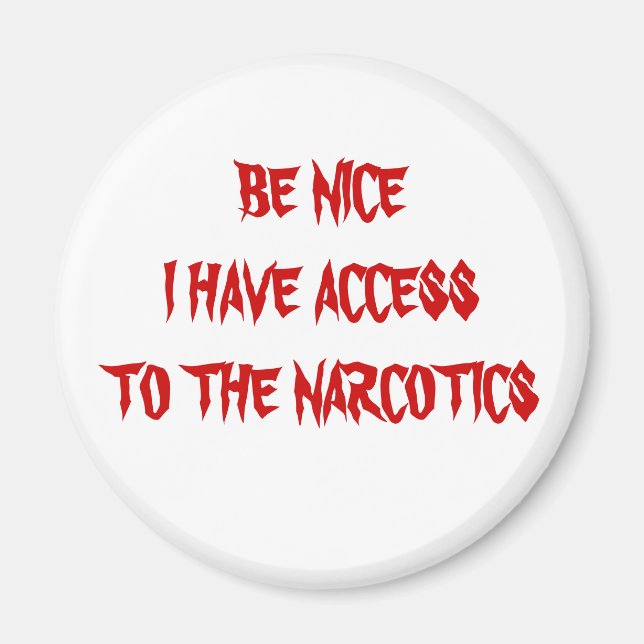 BE NICE..... MAGNET (Front)