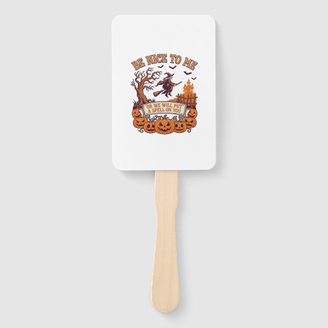 Be Nice Me Halloween Witch Broom Pumpkins_1 Hand Fan (Front)