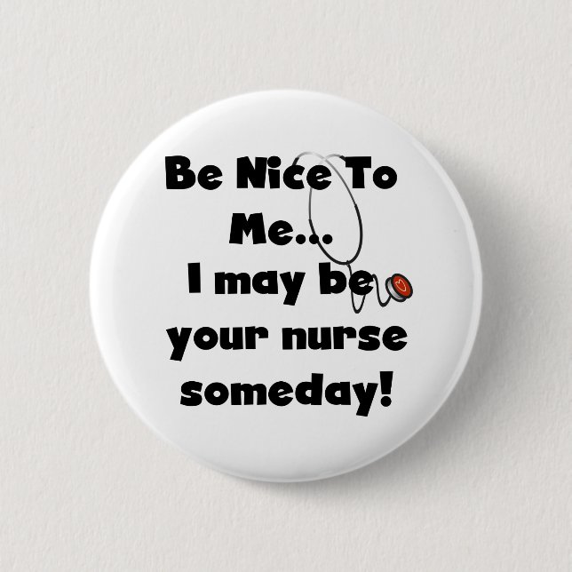 Be Nice Nurse Button (Front)