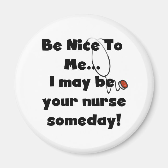 Be Nice Nurse Magnet (Front)