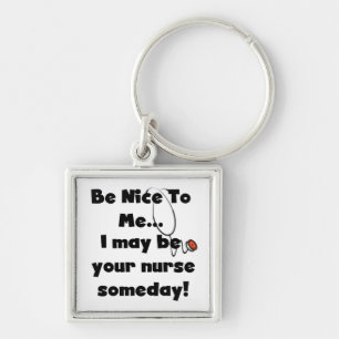 Be Nice Nurse T-shirts and Gifts Key Ring