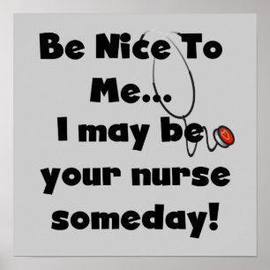 Be Nice Nurse T-shirts and Gifts Poster