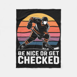 Be Nice Or Get Checked Ice Hockey Player Retro  Fleece Blanket