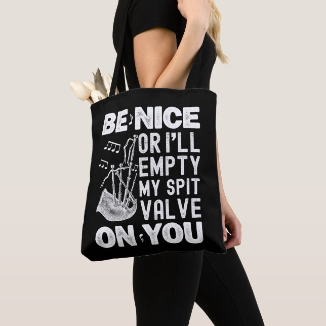 Be Nice Or I'll Empty My Spit Valve Bagpipe Lovers Tote Bag (Close Up)