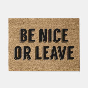 Be Nice Or Leave  Doormat
