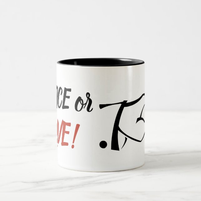 Be Nice or Leave Mug Two Toned Funny Serious (Center)
