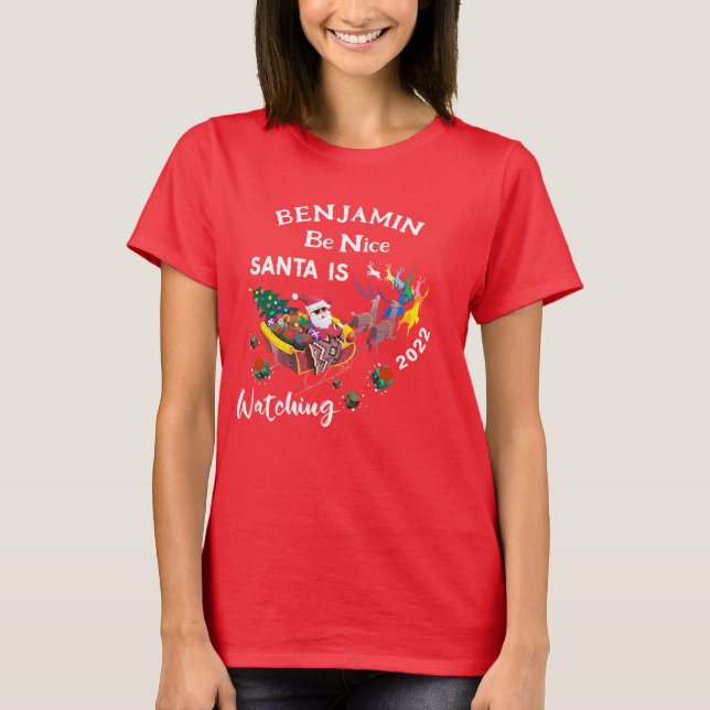 Be Nice Santa is Watching Christmas Personalise  T-Shirt (Front)