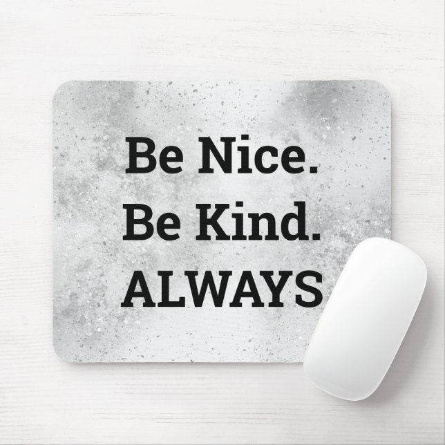 Be Nice Text on Texture Mouse Mat (With Mouse)