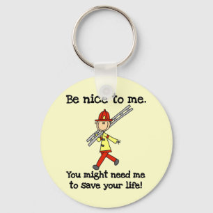 Be Nice to Firefighters Tshirts and Gifts Key Ring