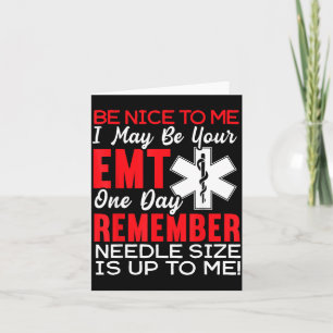 Be Nice to Funny EMT EMS Paramedic Ambulance Card