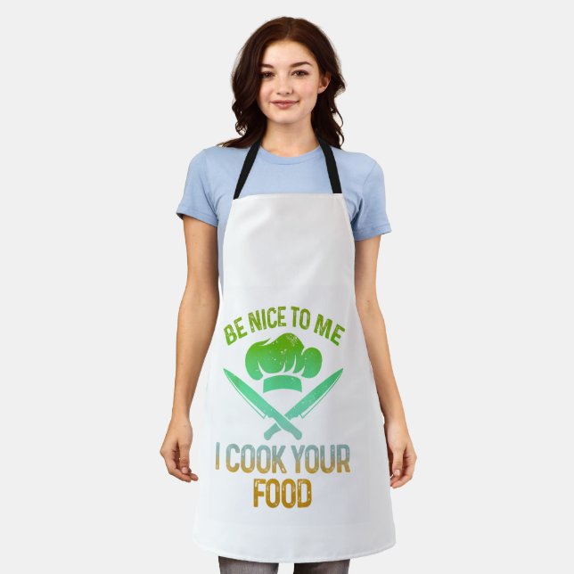 Be Nice To Me I Cook Your Food Apron (Worn)