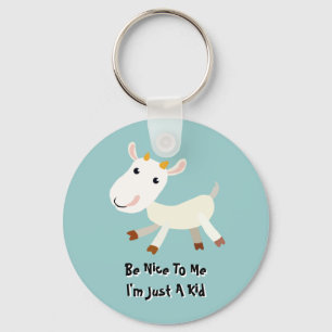 Be Nice To Me, I'm Just A Kid Key Chain