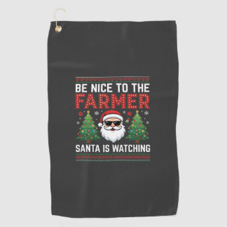 Be Nice To The Farmer Santa Christmas Golf Towel