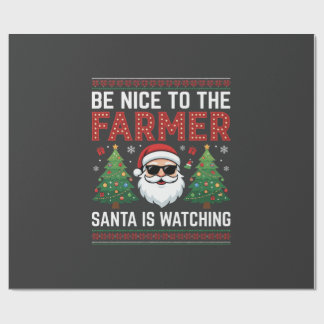 Be Nice To The Farmer Santa Christmas Wrapping Paper