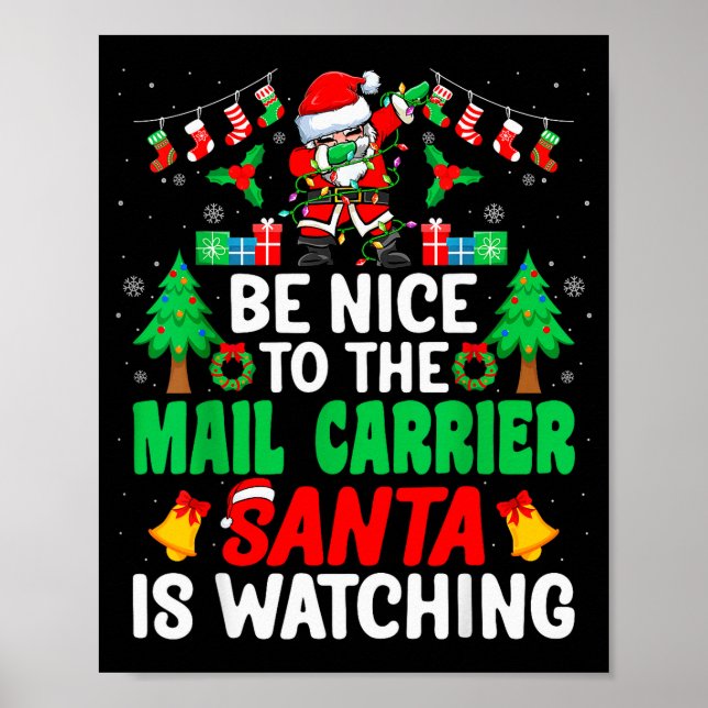 Be Nice To The Mail Carrier Santa - Stal Worker Ch Poster (Front)