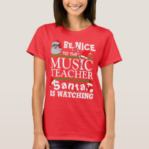 Be Nice to the Music Teacher Red