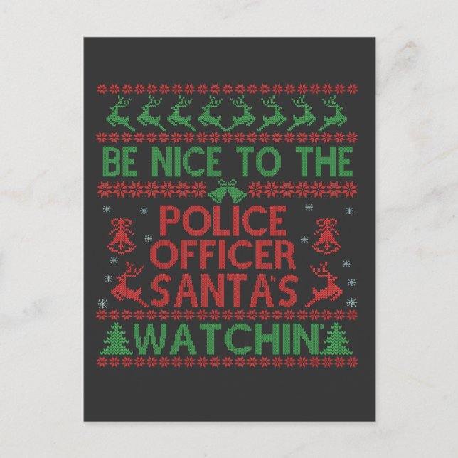 Be Nice To the Police Officer Santa's Watching   Announcement Postcard (Front)