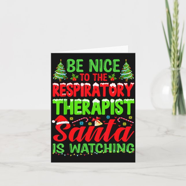 Be Nice To The Resratory Therast Rt Therapy Christ Card (Front)