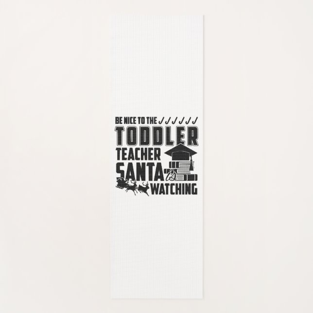 Be Nice To The Toddler Teacher Shirt Yoga Mat (Front)