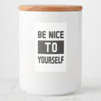 Be nice to yourself