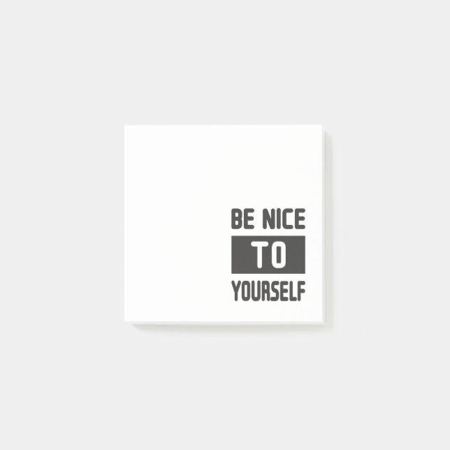 Be nice to yourself post-it notes (Front)