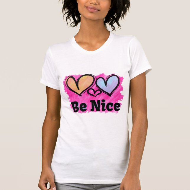 Be Nice Watercolor Hearts T-Shirt (Front)