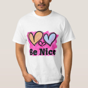 Be Nice Watercolor Hearts T-Shirt