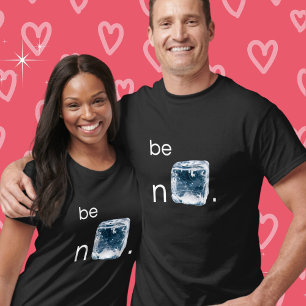 Be Nice (with Ice) Funny T-Shirt