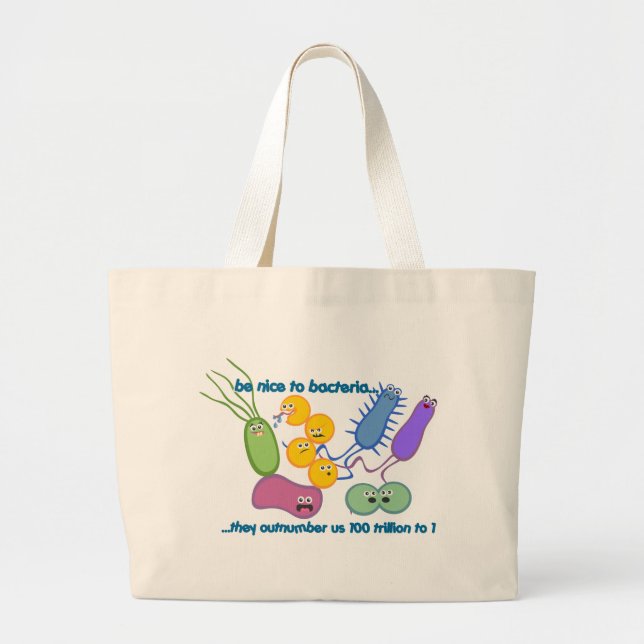 Be Nicer to Bacteria Large Tote Bag (Front)